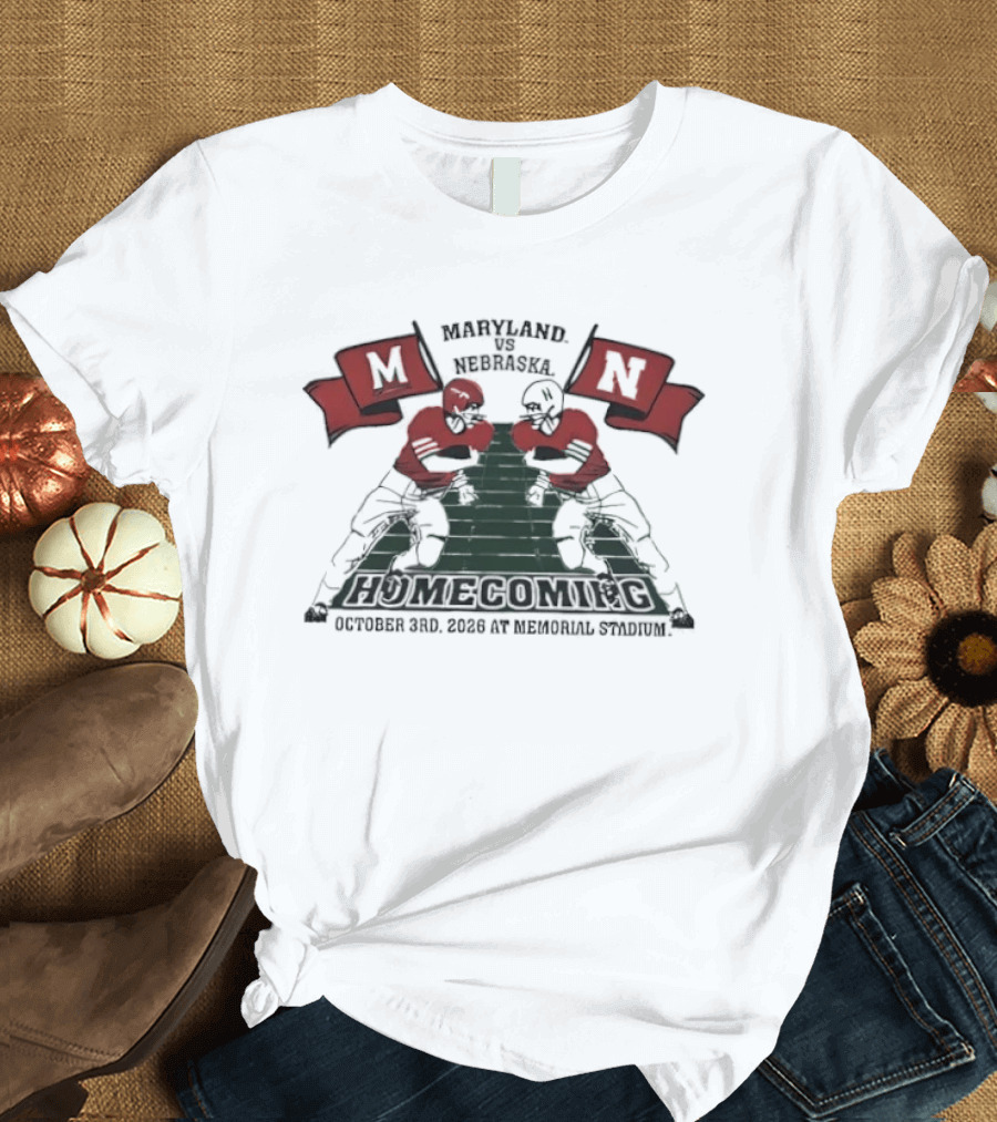 Maryland Terrapins Vs Nebraska Cornhuskers Homecoming October 3rd 2009 Memorial Stadium T-Shirt