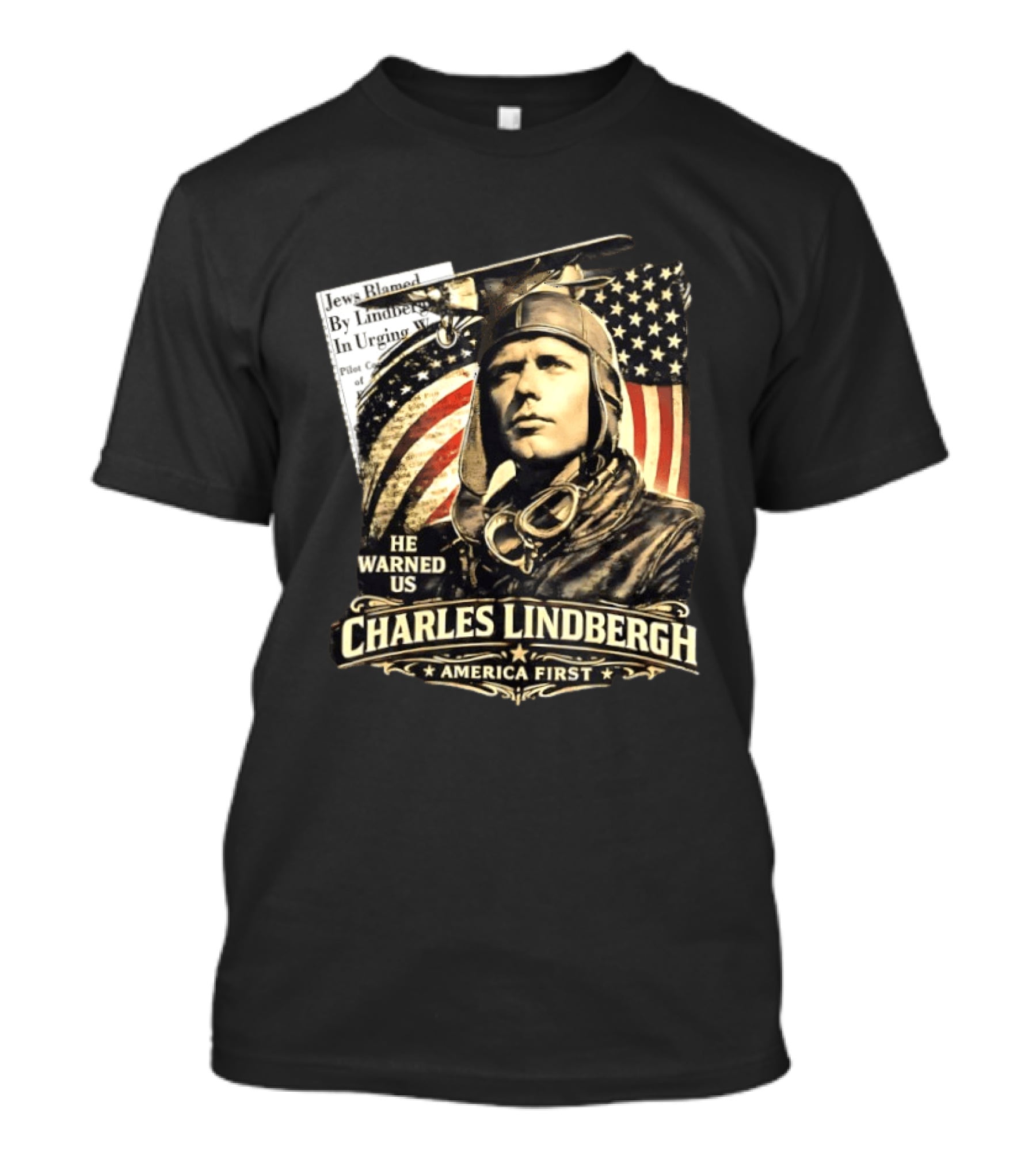 Charles Lindbergh He Warned Us America First Aviation History T-Shirt