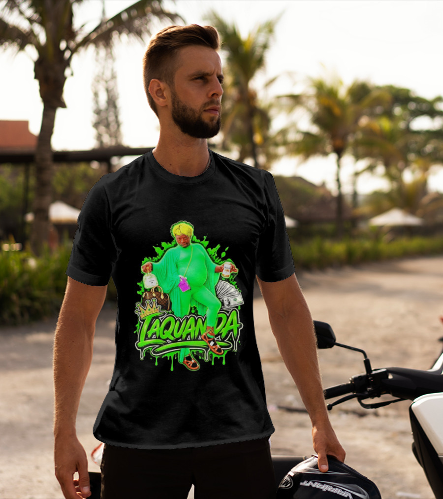 Laquanda Crown Cash And Drink Camo Green Style Badass T-Shirt