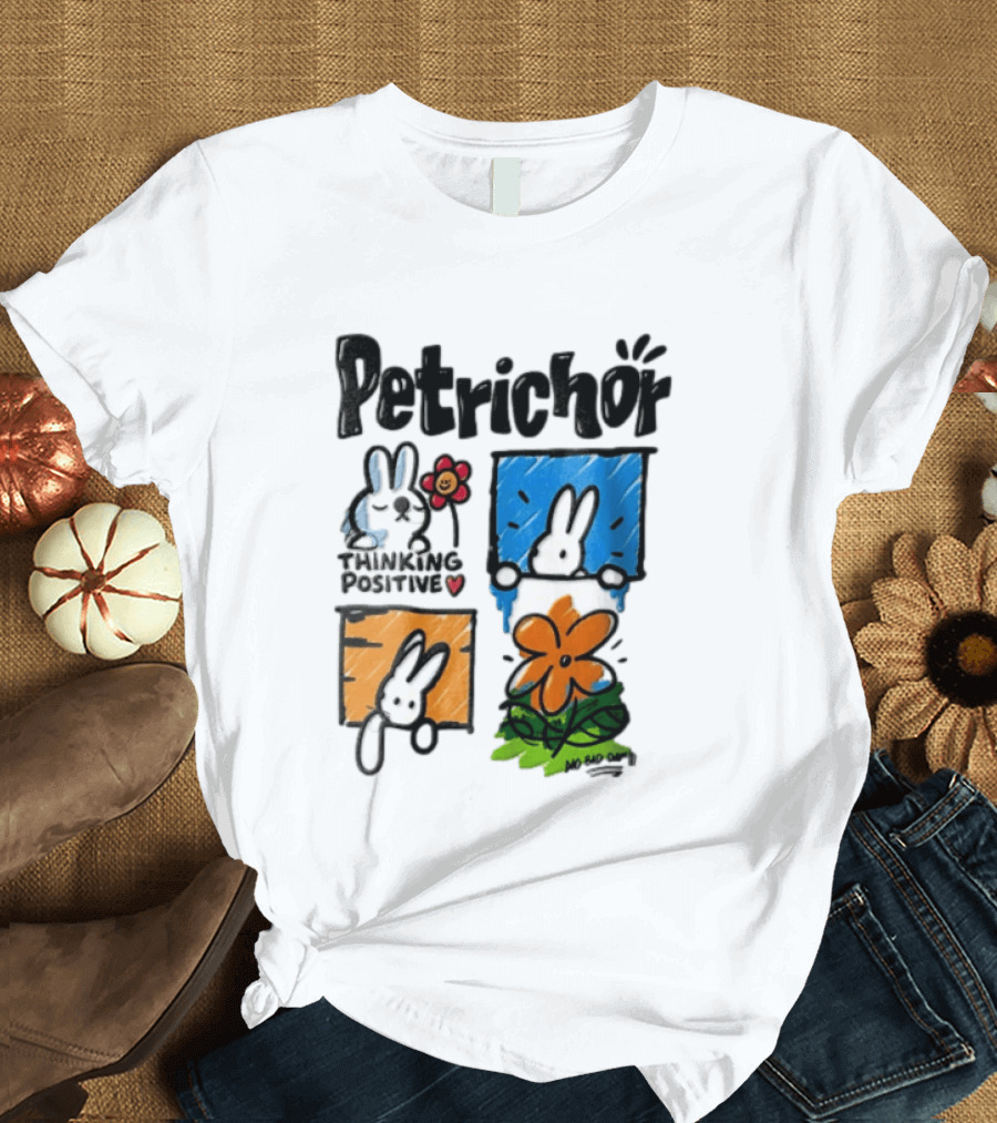 Petrichor Thinking Positive No Bad Day Bunny And Flowers T-Shirt