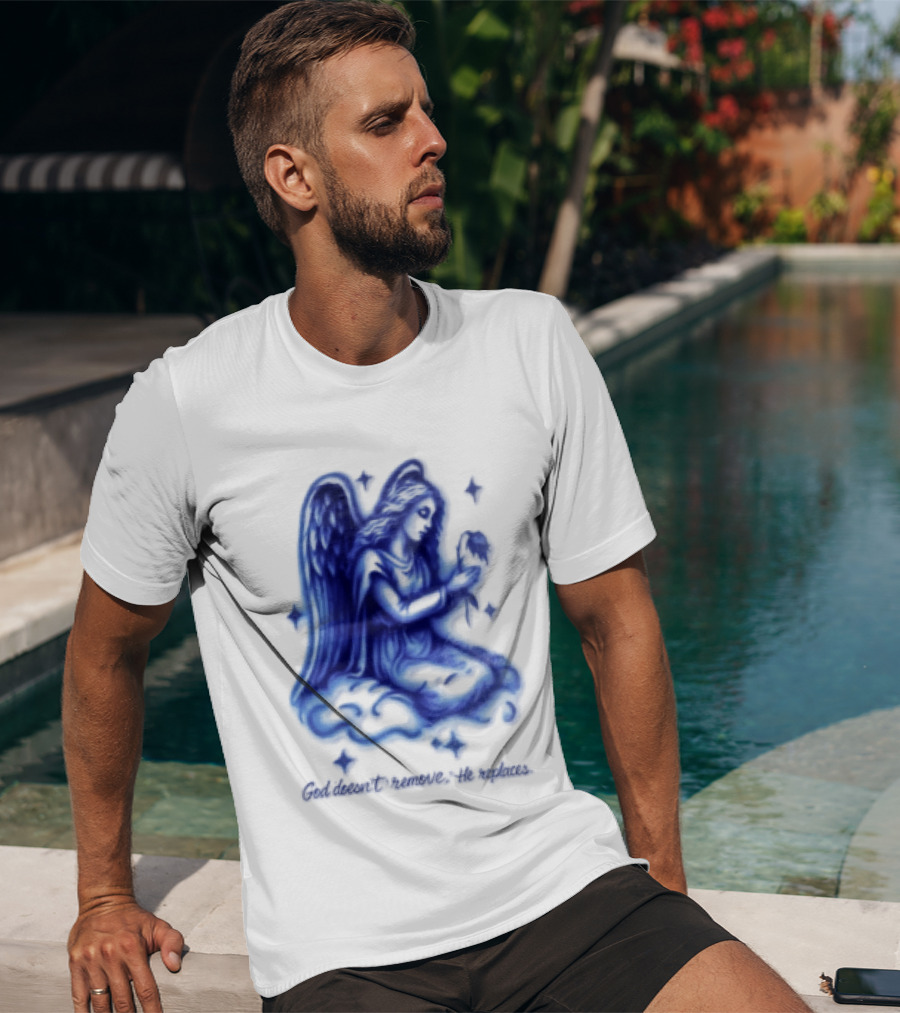 Angel Kneeling On Cloud Holding Flower God Does Not Remove He Replaces T-Shirt