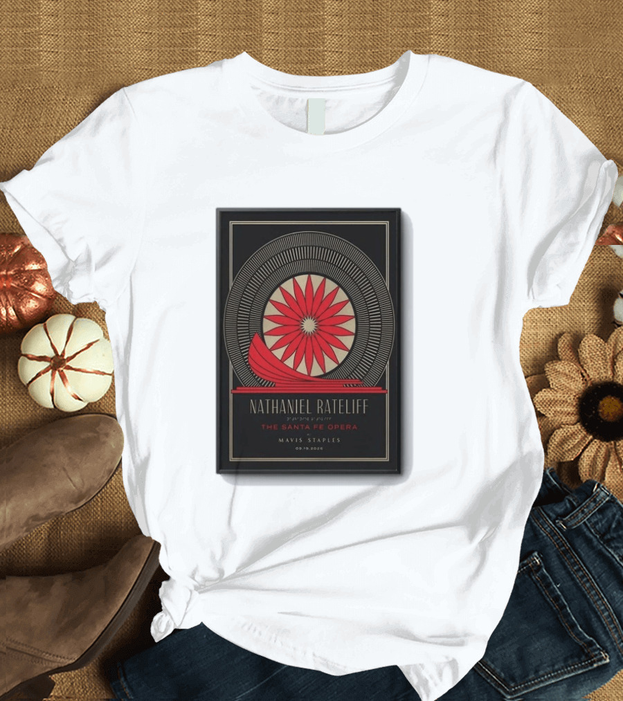 Nathaniel Rateliff Santa Fe Opera Mavis Staples 09 19 2026 T-Shirt