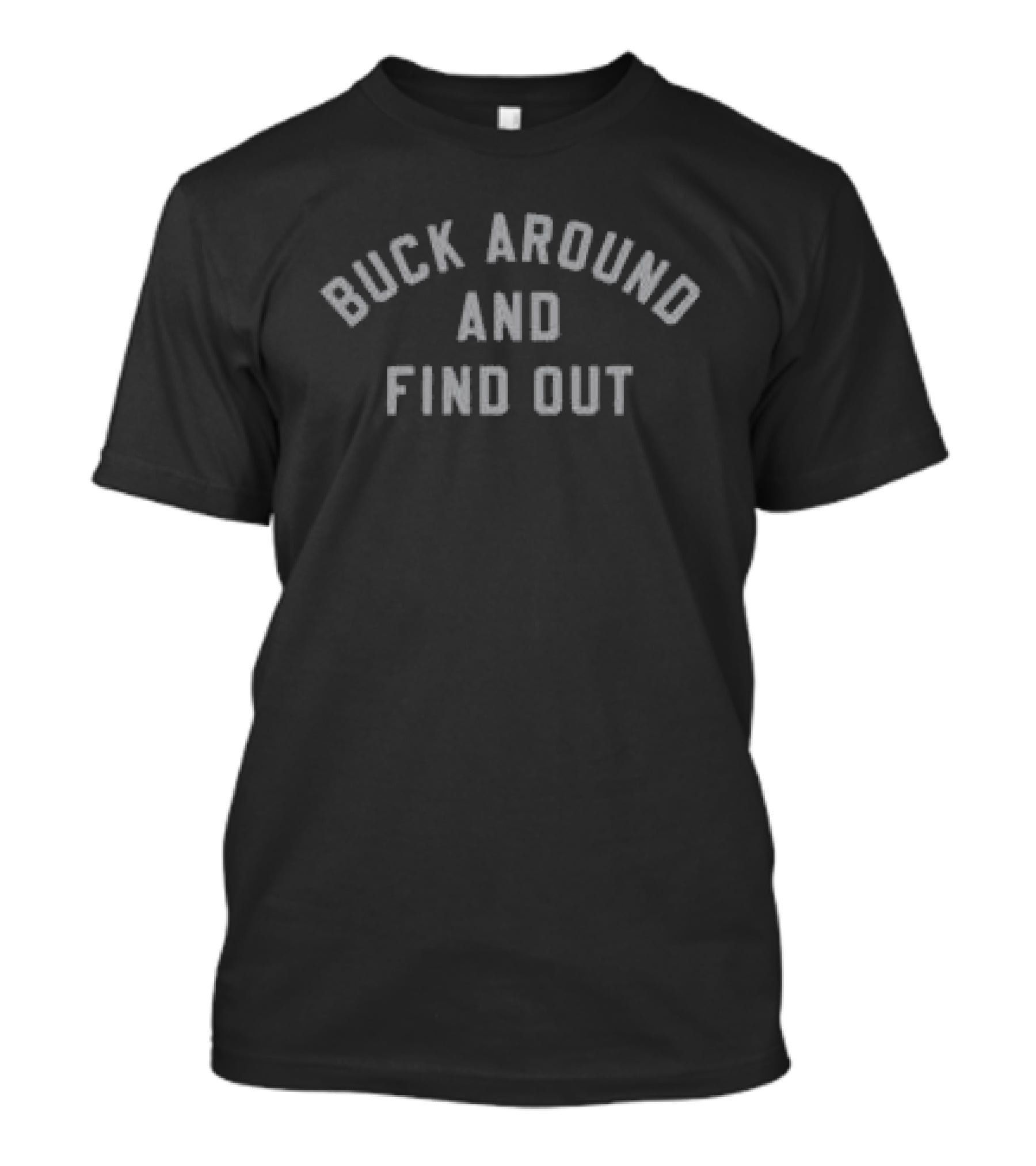 Riley Green Store Buck Around And Find Out T-Shirt