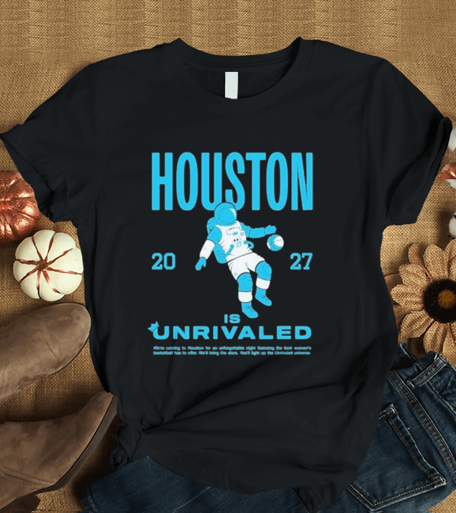 Houston 2027 Is Unrivaled Astronaut Catcher T-Shirt