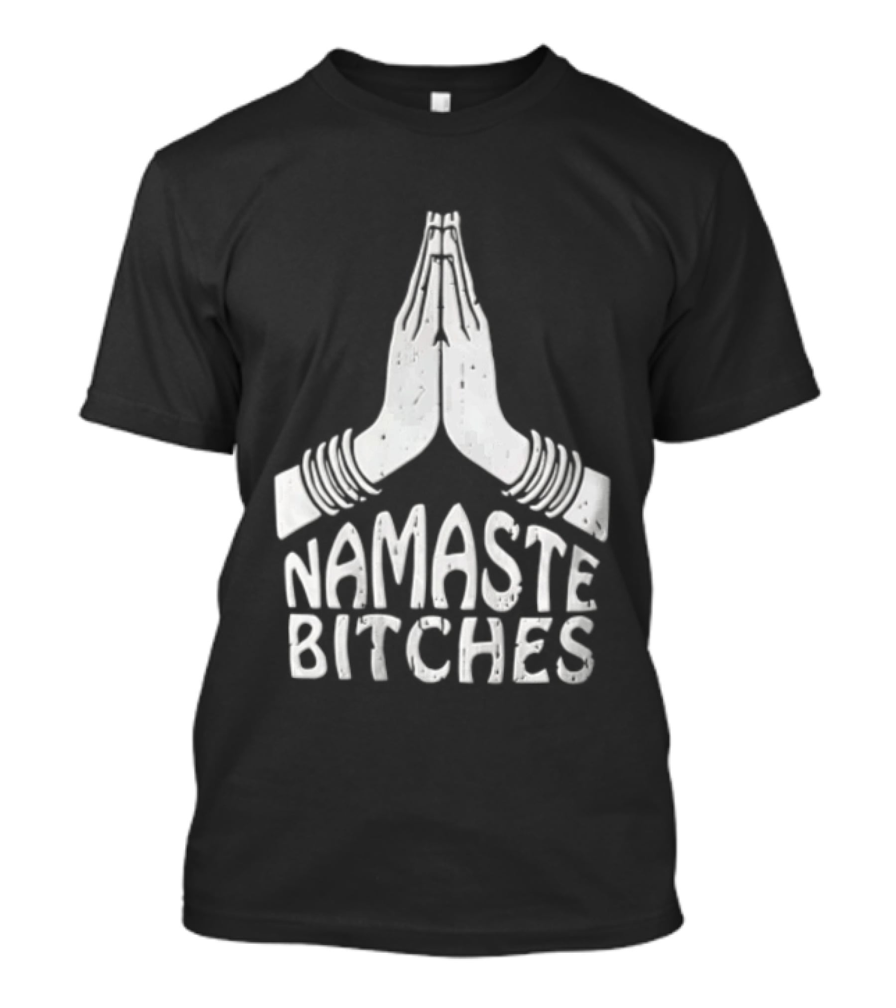 Pupiloves Namaste Bitches Funny Yoga Meditation Humor T-Shirt