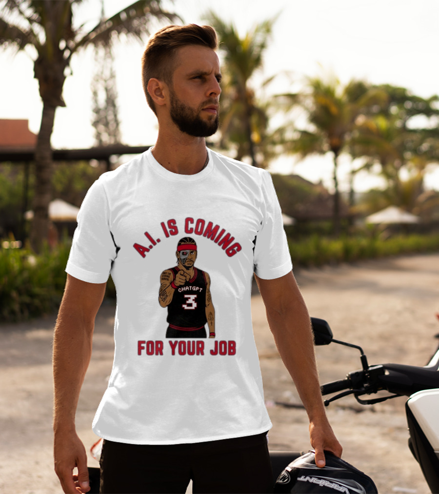 Allen Iverson A.I. Is Coming For Your Job ChatGPT Basketball Tattoo T-Shirt