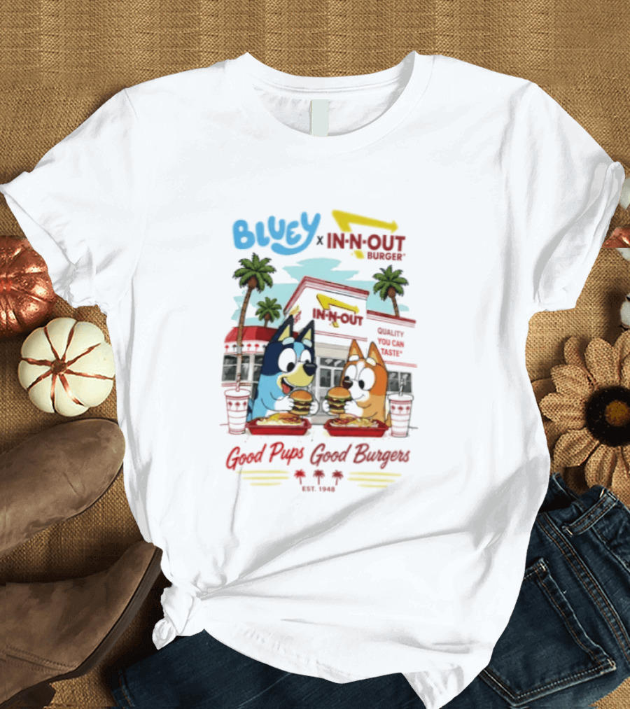 Bluey X In N Out Burger Good Pups Good Burgers Palm Tree Friends Eating T-Shirt