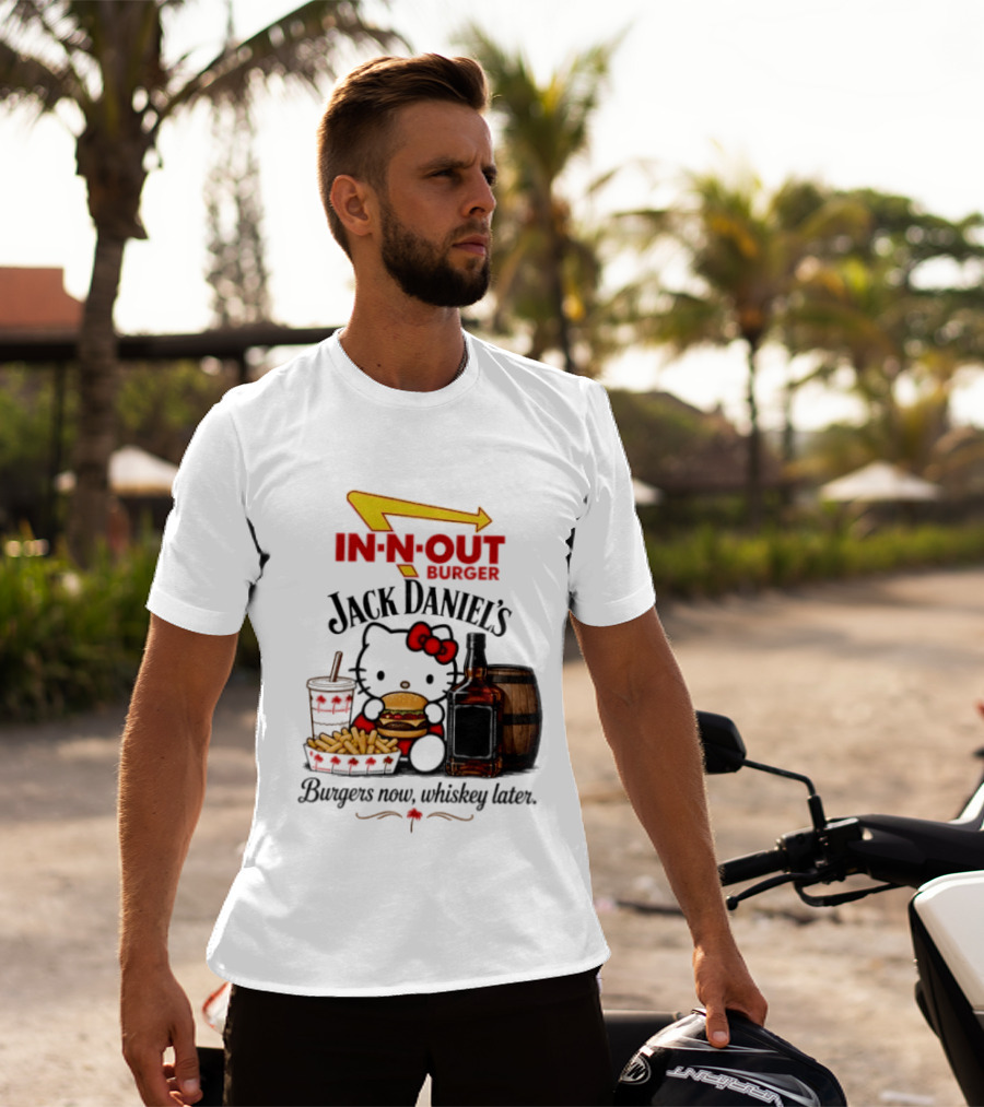 In N Out Hello Kitty Jack Daniel's Burgers Now Whiskey Later T-Shirt