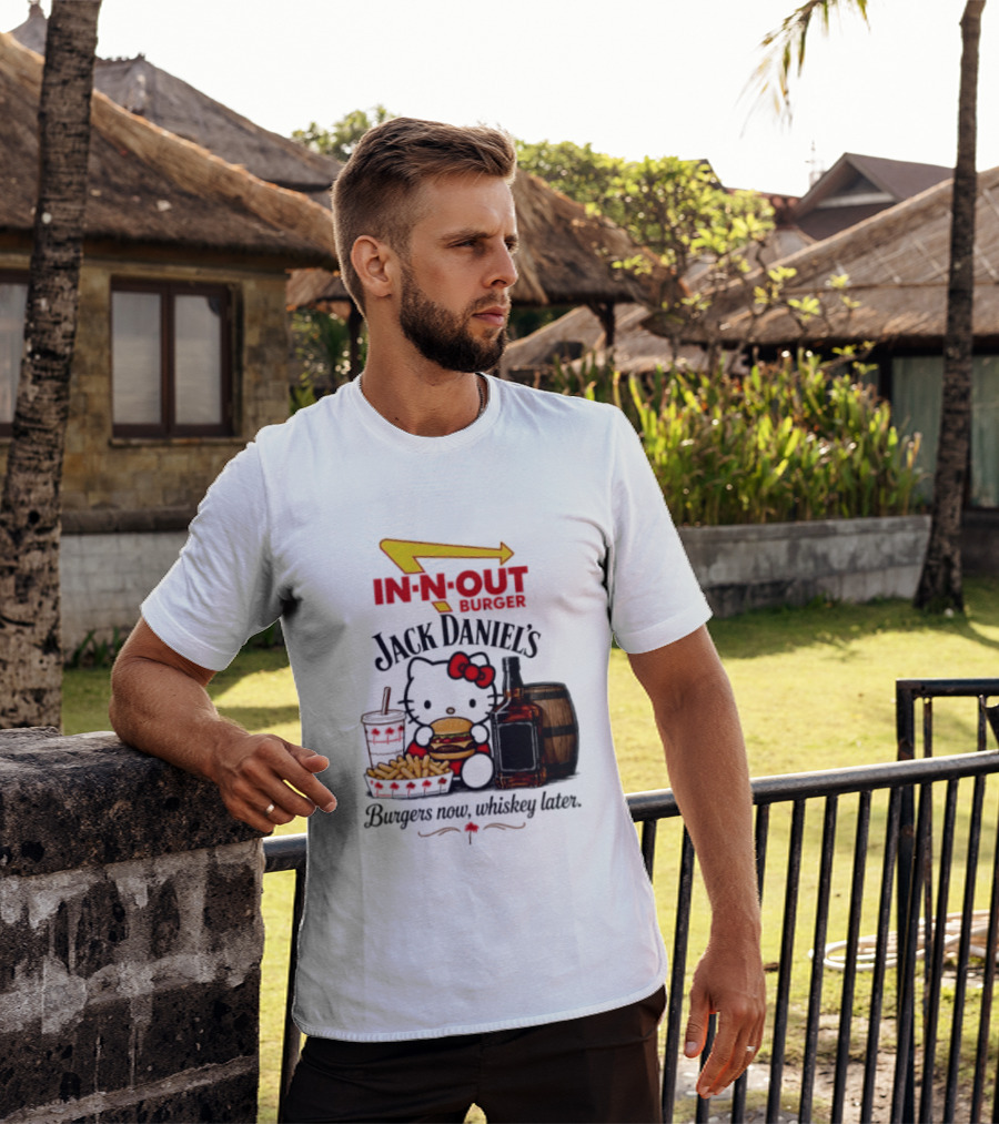 In N Out Hello Kitty Jack Daniel's Burgers Now Whiskey Later T-Shirt