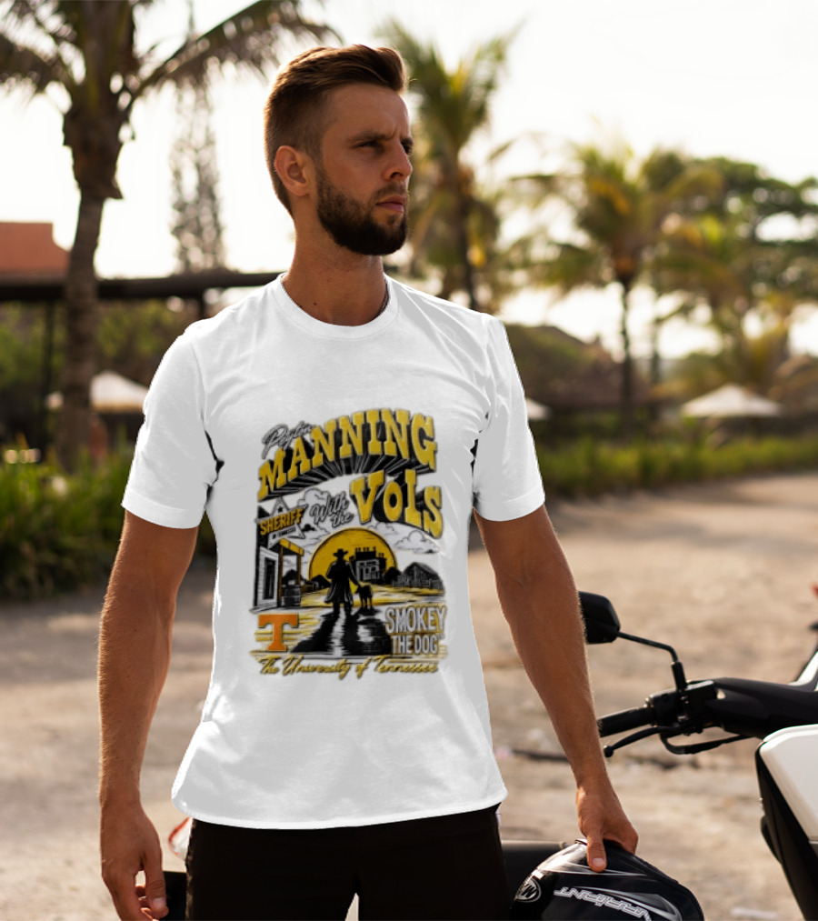 Peyton Manning Sheriff With The Vols Smokey The Dog University Of Tennessee T-Shirt