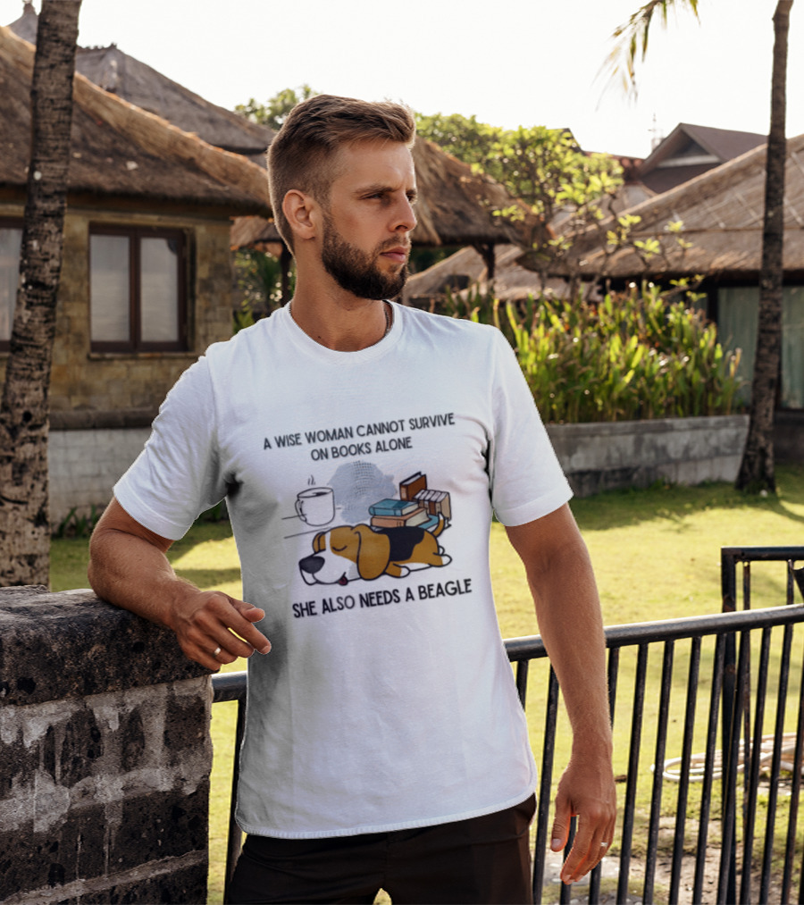 A Wise Woman Cannot Survive On Books Alone She Also Needs A Beagle Coffee Stack T-Shirt