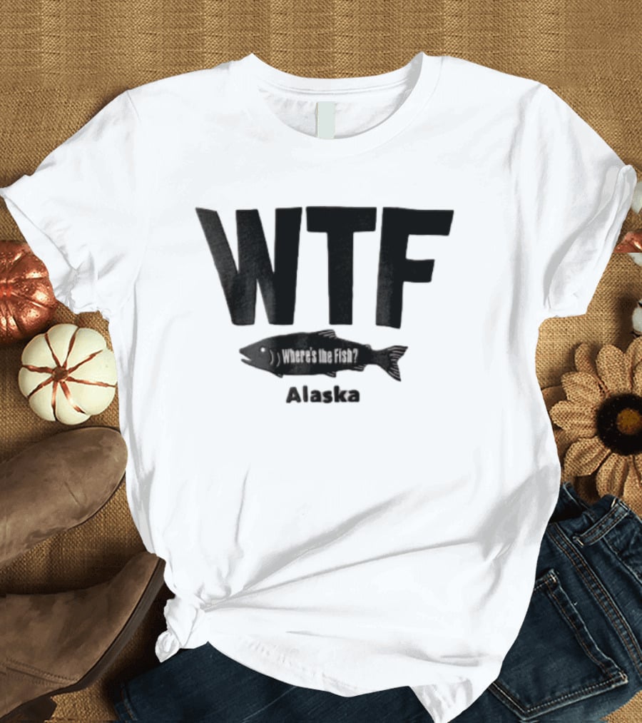 WTF Where's The Fish Alaska Black T-Shirt
