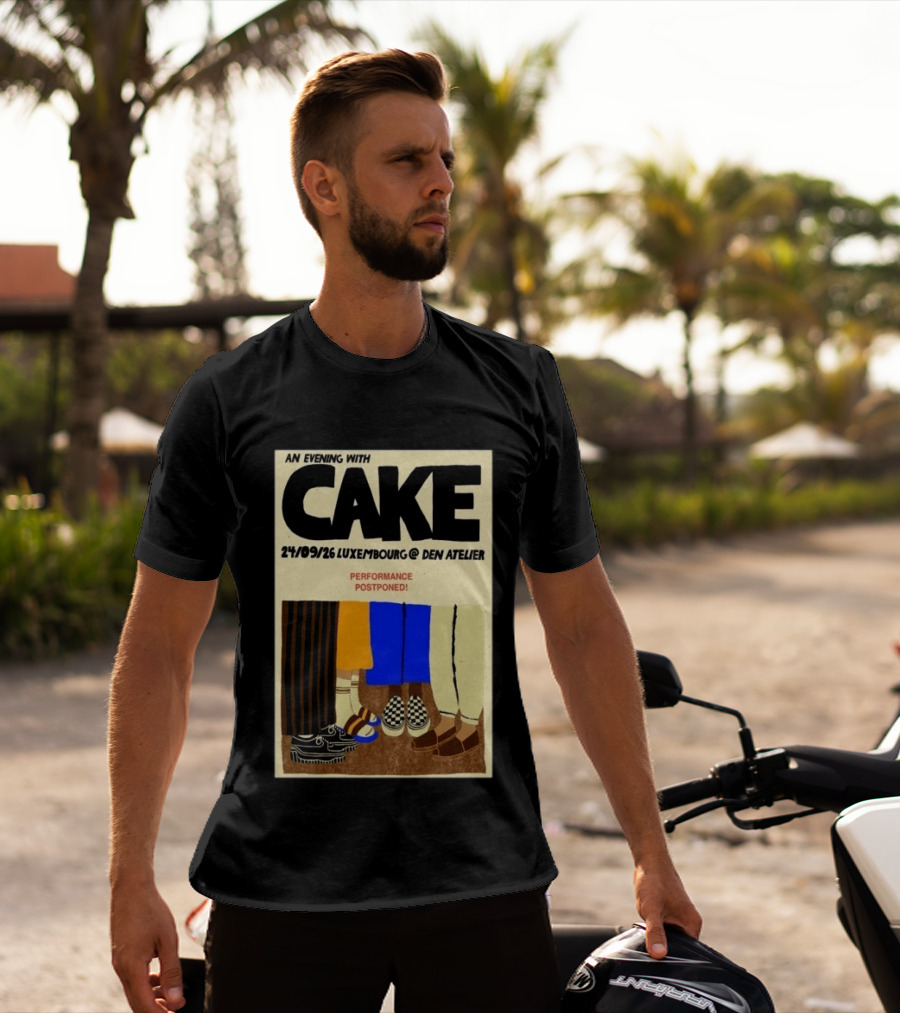 An Evening With CAKE Luxembourg Den Atelier Sep 24 2026 Performance Postponed T-Shirt