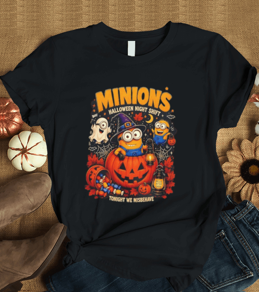 Minions Halloween Night Shift Bello After Dark Tonight We Misbehave Ghosts Pumpkins T-Shirt