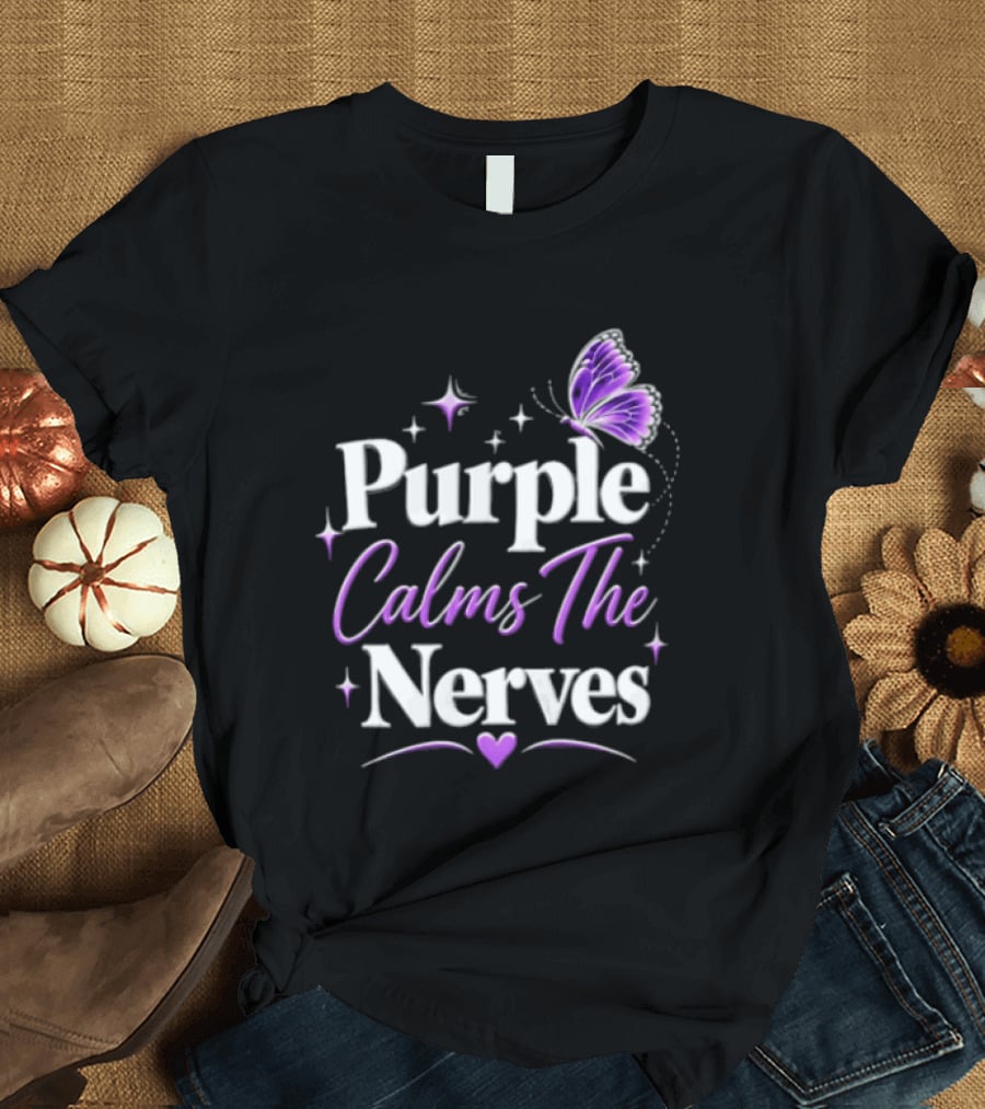 Purple Calms The Nerves Butterfly Stars Heart T-Shirt