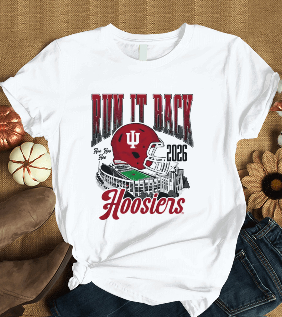 Run It Back Hoosiers Football Helmet 2026 Indiana University T-Shirt