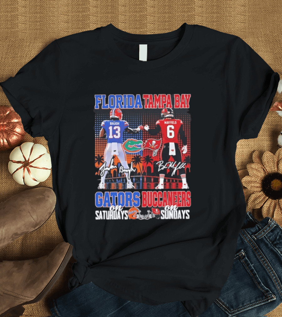 Florida Tampa Bay Gators Buccaneers Saturdays Sundays Baugh Mayfield Skyline T-Shirt
