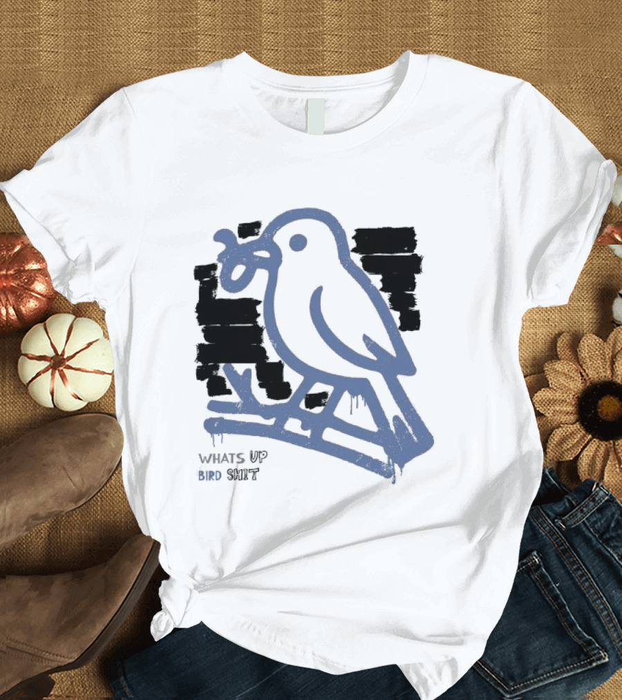 Drewtube What Up Bird Shit Funny Sparrow Holding Curling Shovel T-Shirt