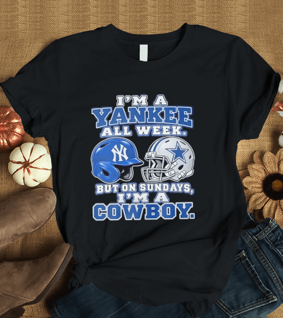 Yankee All Week But On Sundays Dallas Cowboy Football Fan T-Shirt