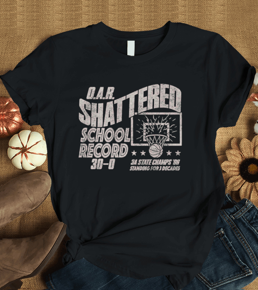 D.A.R. Shattered School Record Basketball 3A State Champs 2023 T-Shirt