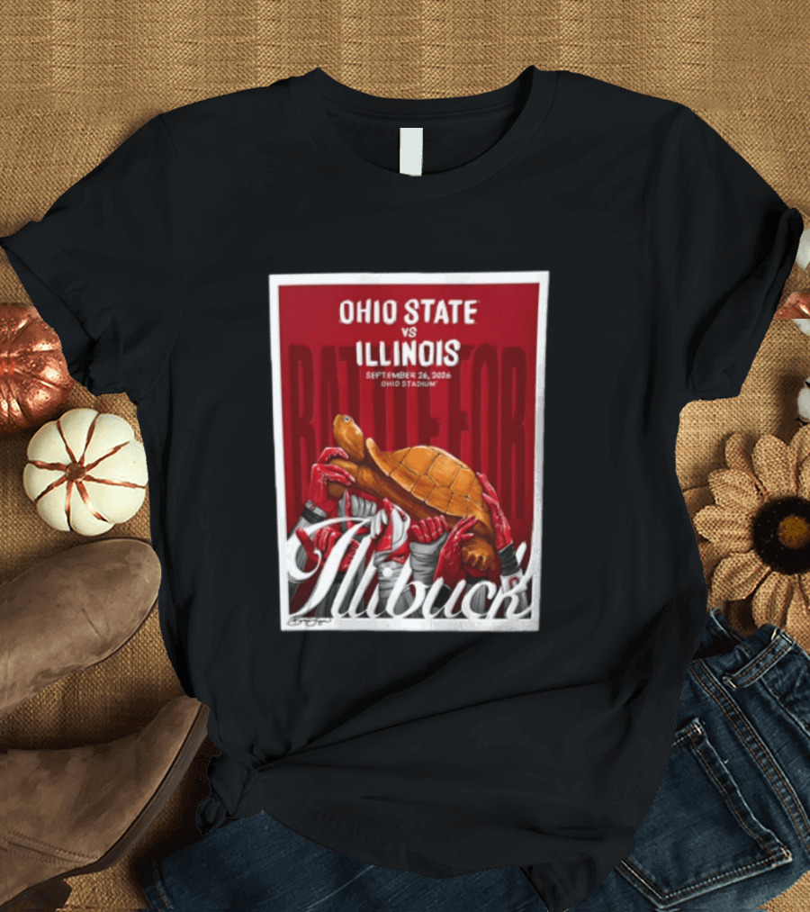 Ohio State Vs Illinois September 2026 Battle For Illibuck Ohio Stadium T-Shirt