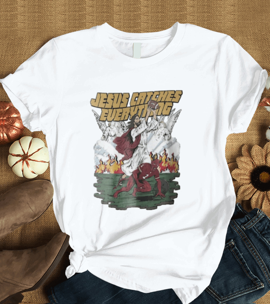 Jesus Catches Everything Angel Vs Devil Football Battle T-Shirt