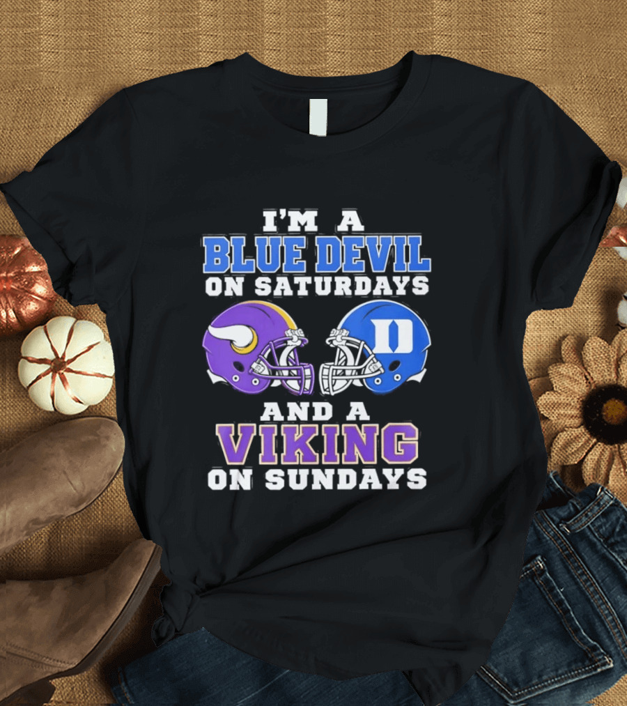 I'm A Blue Devil On Saturdays And A Viking On Sundays Football Helmets T-Shirt
