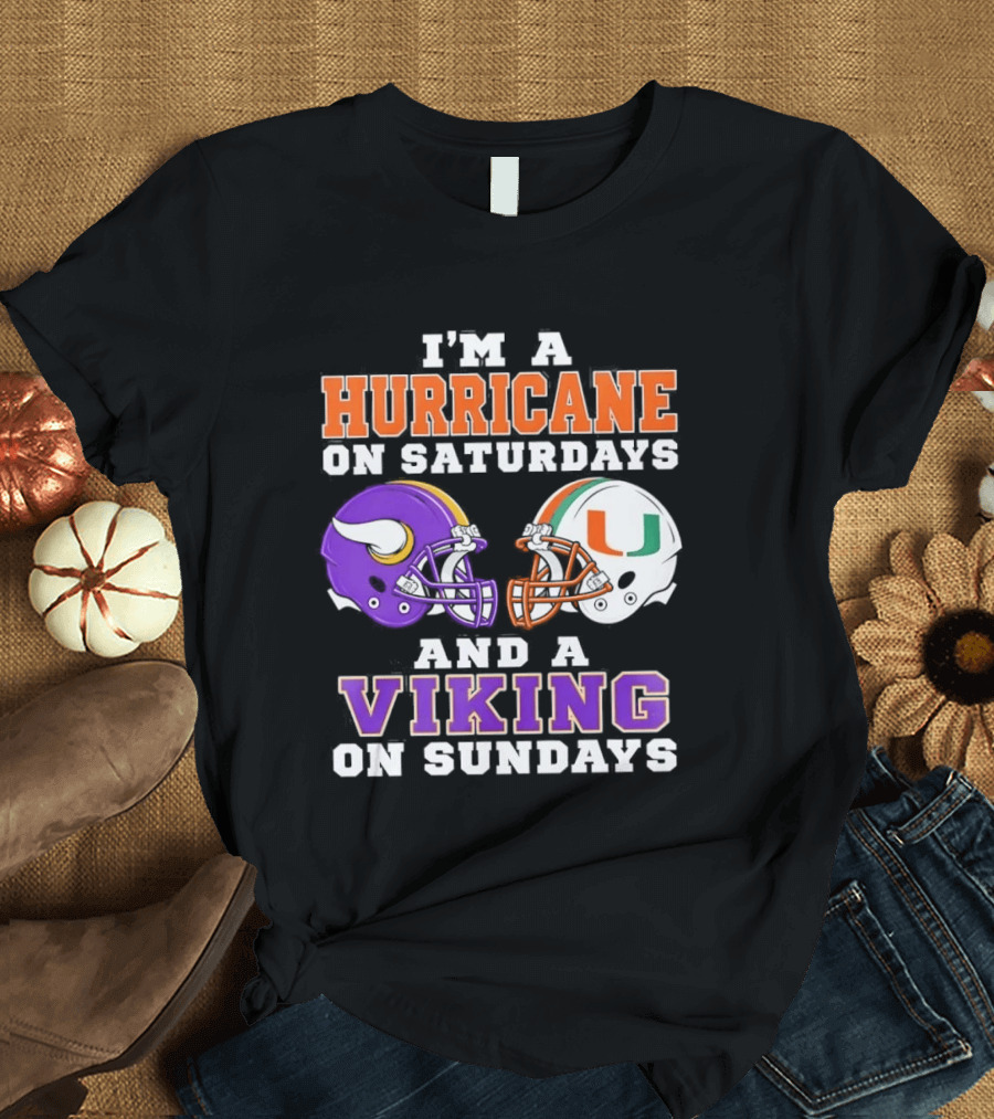 I'm A Hurricane On Saturdays And A Viking On Sundays Helmet Mindset T-Shirt