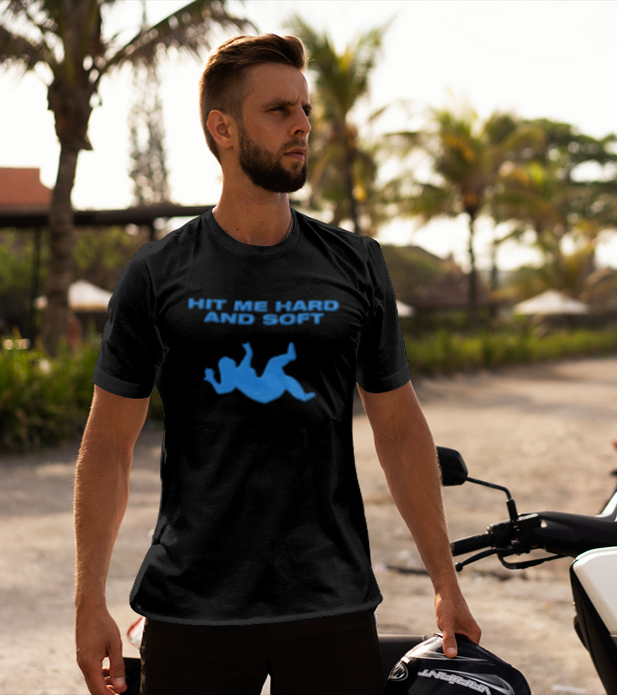 Hit Me Hard And Soft Blue Fallen Figure T-Shirt