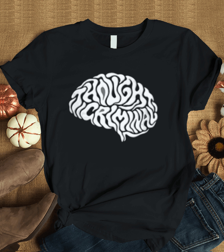 Thought Criminal Brain Text White T-Shirt