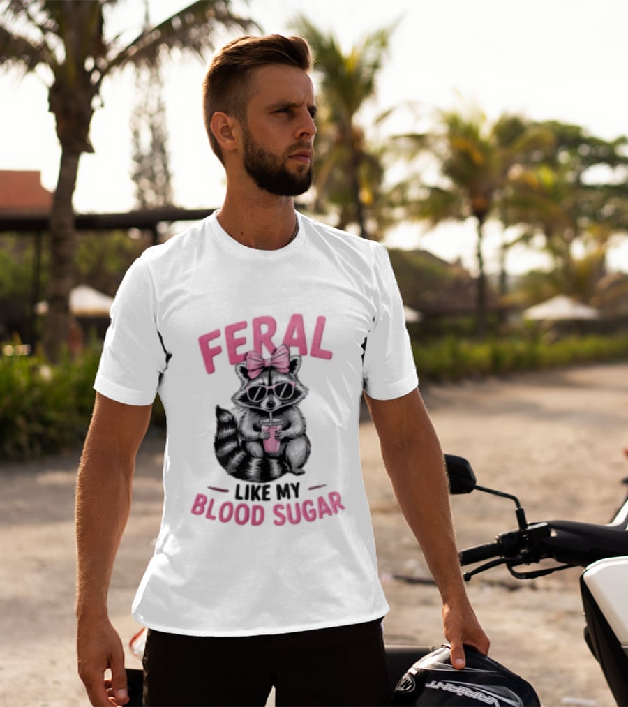 Feral Like My Blood Sugar Raccoon Pink Bow Sunglasses Drinking T-Shirt