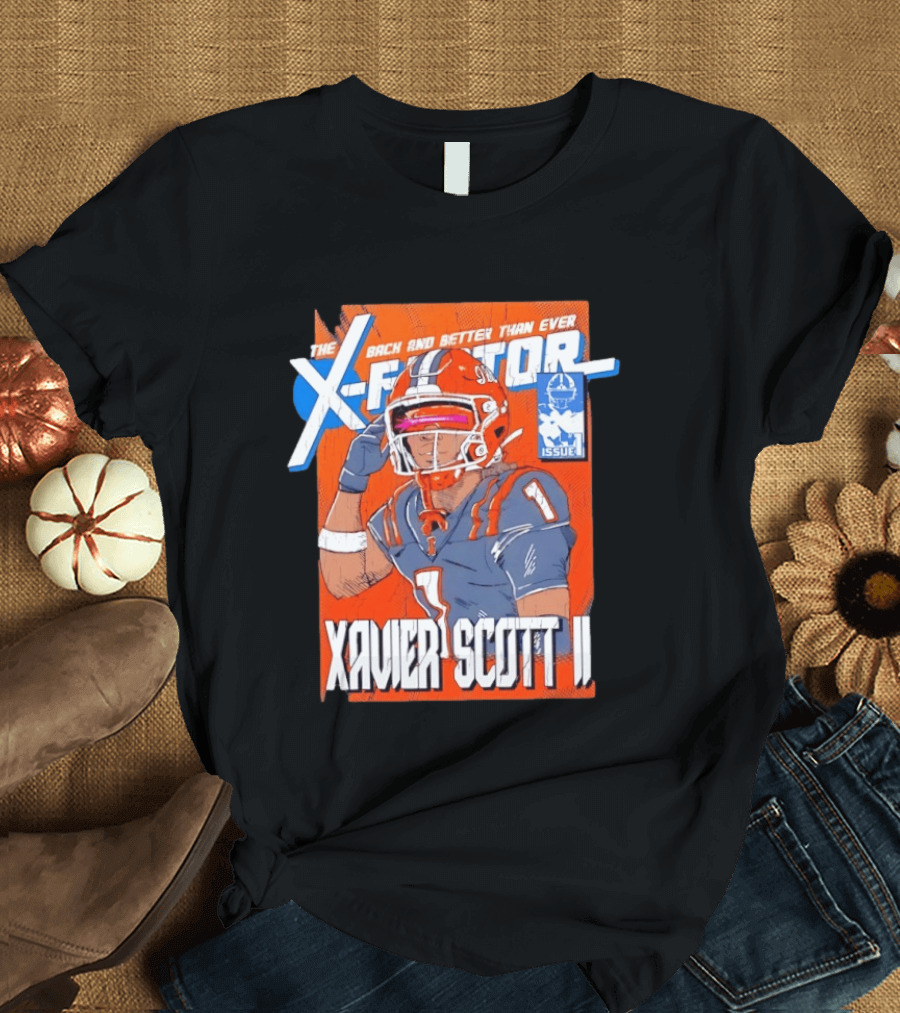 Xavier Scott II X Factor Back And Better Than Ever T-Shirt