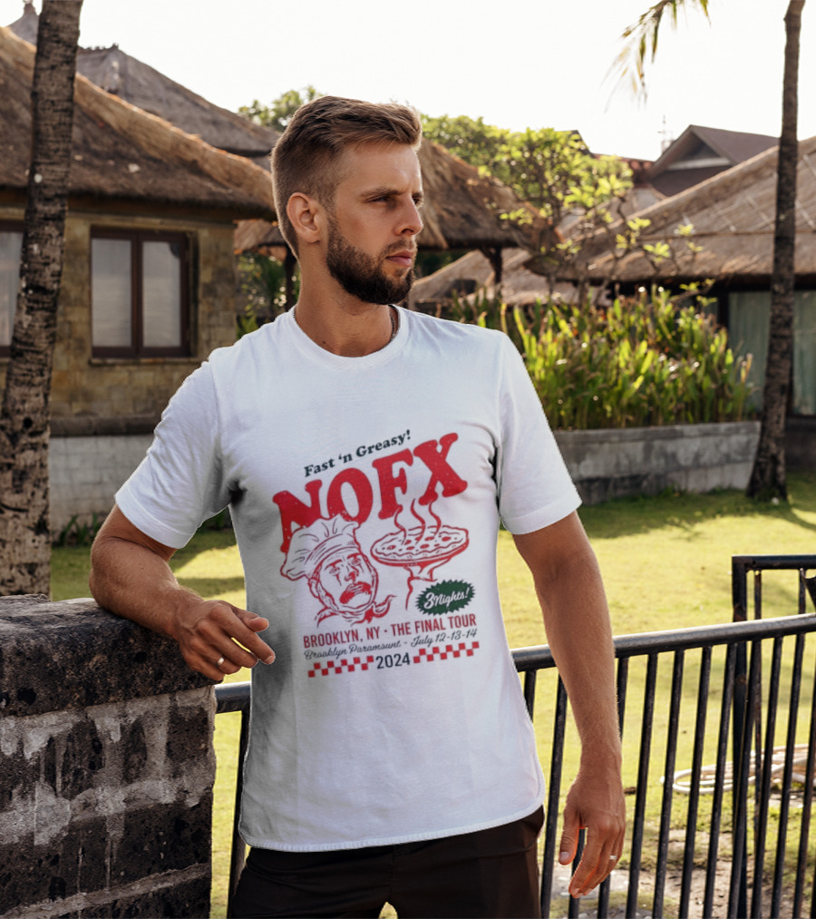 Fast 'N Greasy NOFX 3 Nights Brooklyn NY The Final Tour Brooklyn Paramount 2024 Pizza Chef T-Shirt