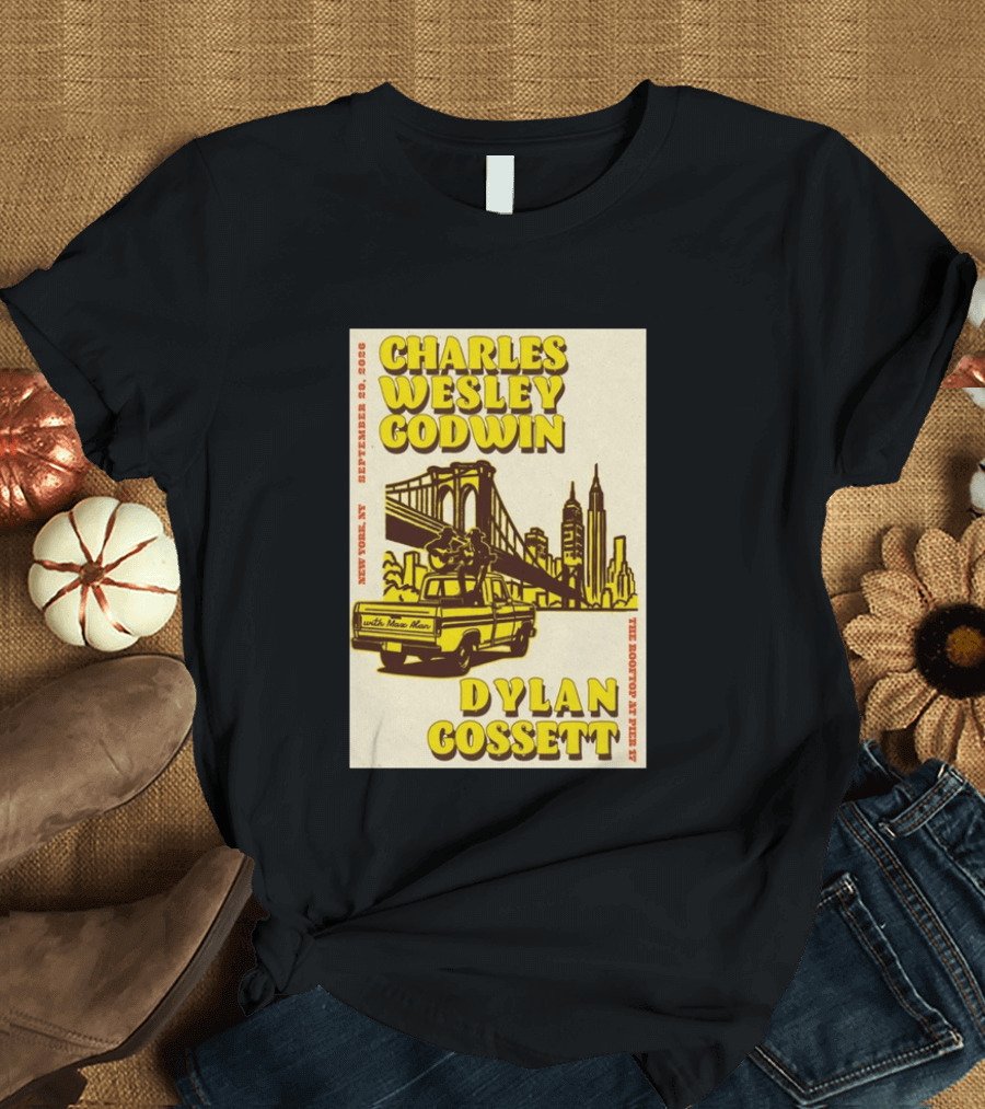 Charles Wesley Godwin Rooftop Pier 17 New York September 2026 Dylan Gossett T-Shirt