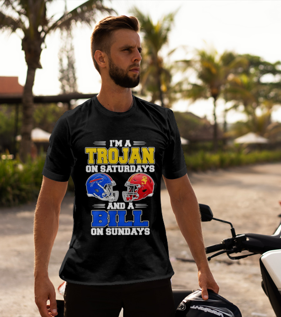 I'm A Trojan On Saturdays And A Bill On Sundays USC And Buffalo Football Helmets T-Shirt