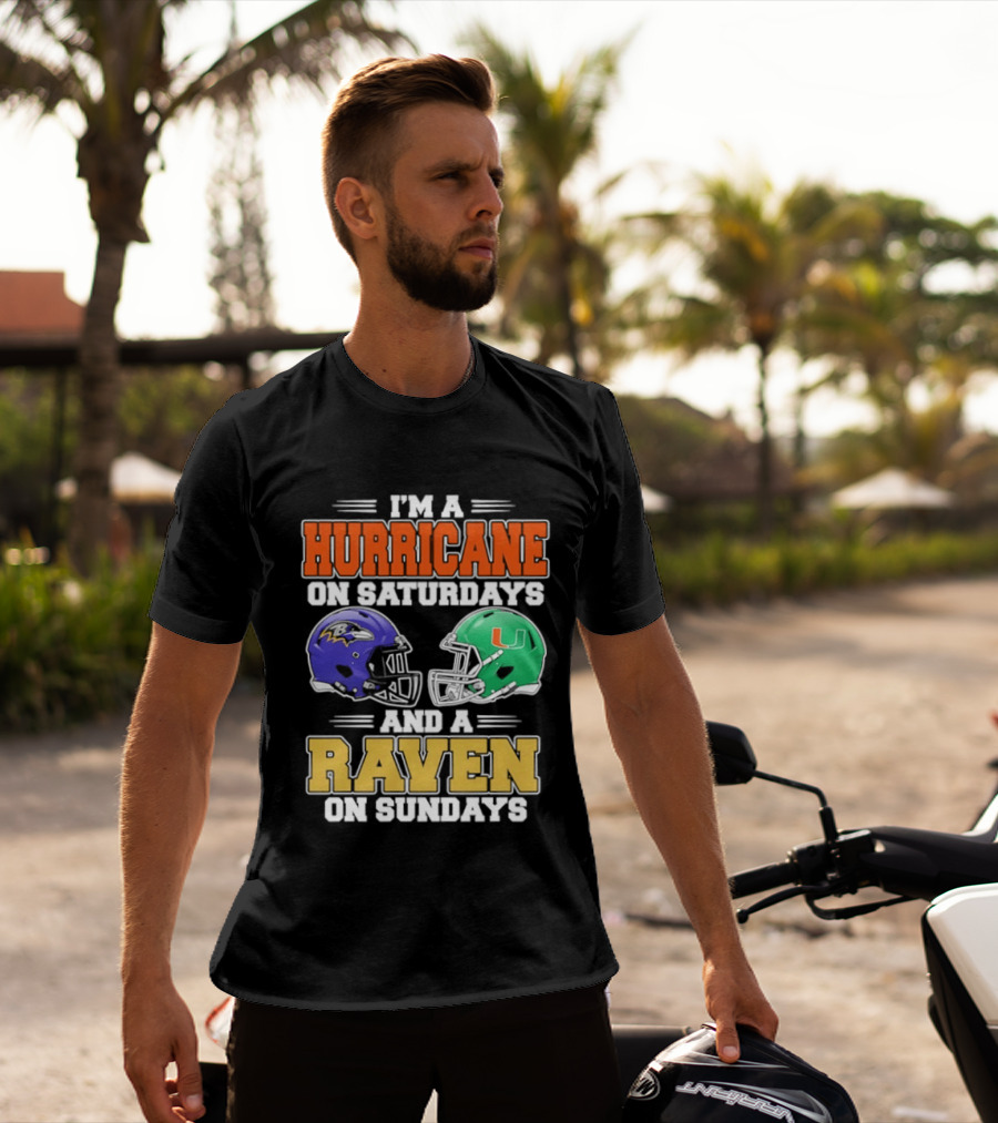 I'm A Hurricane On Saturdays And A Raven On Sundays Football Helmets T-Shirt