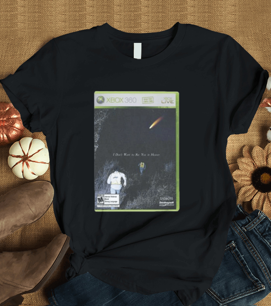 Xbox 360 Daoboys I Don't Want To See You In Heaven T-Shirt