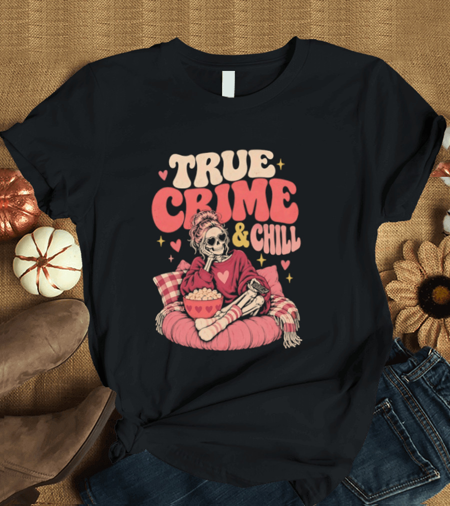 True Crime & Chill Skeleton Halloween 2026 Cozy Popcorn Vibes T-Shirt
