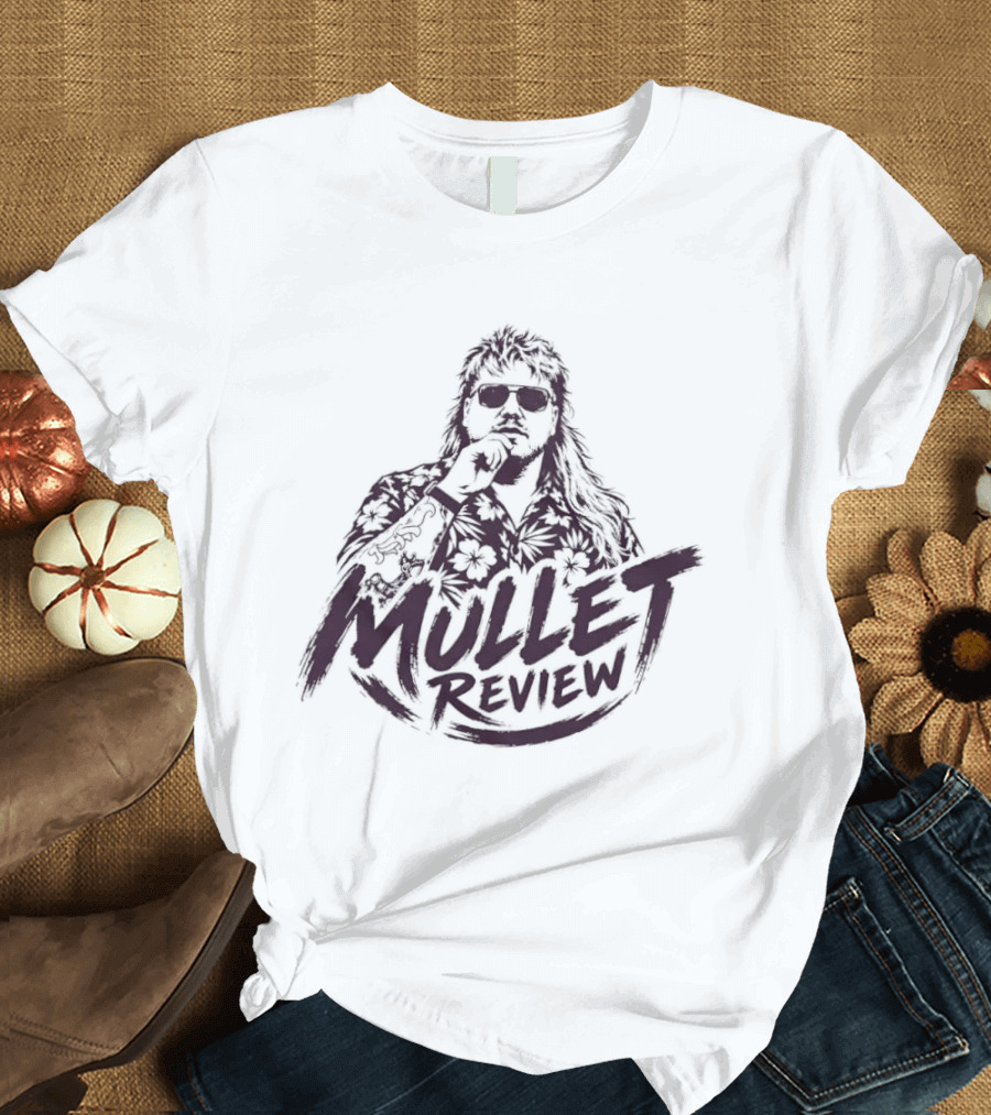 Mullet Review Haircut T-Shirt