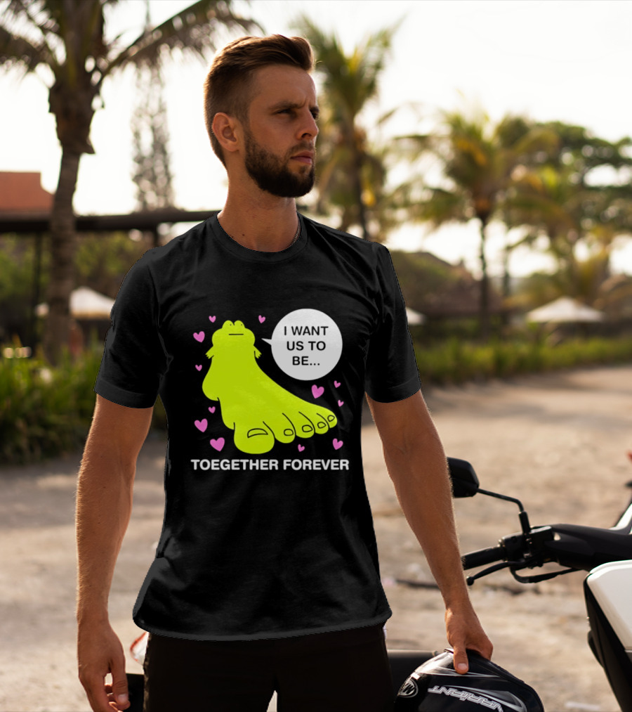 Frog I Want Us To Be Toegether Forever Pink Hearts T-Shirt