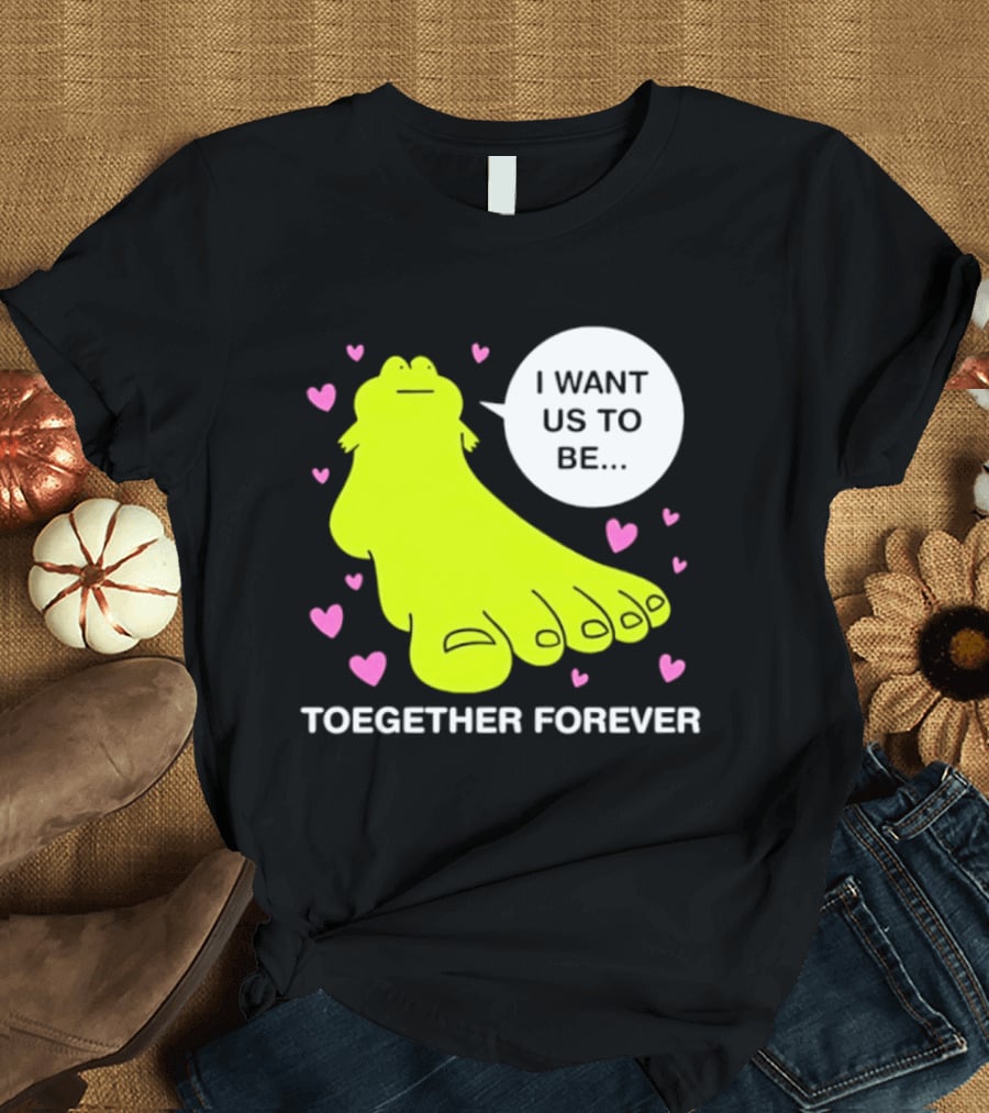 Frog I Want Us To Be Toegether Forever Pink Hearts T-Shirt