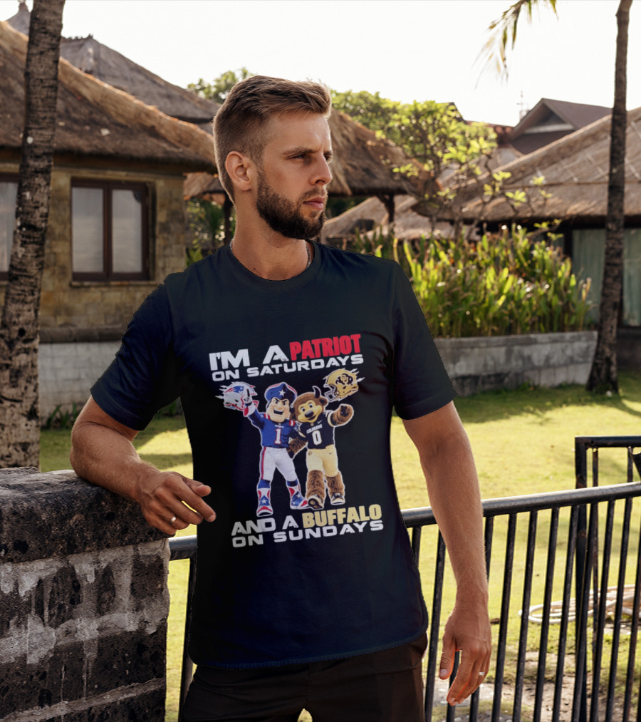 I'm A Patriot On Saturdays And A Buffalo On Sundays New England Patriots Colorado Buffaloes Football Mascots T-Shirt