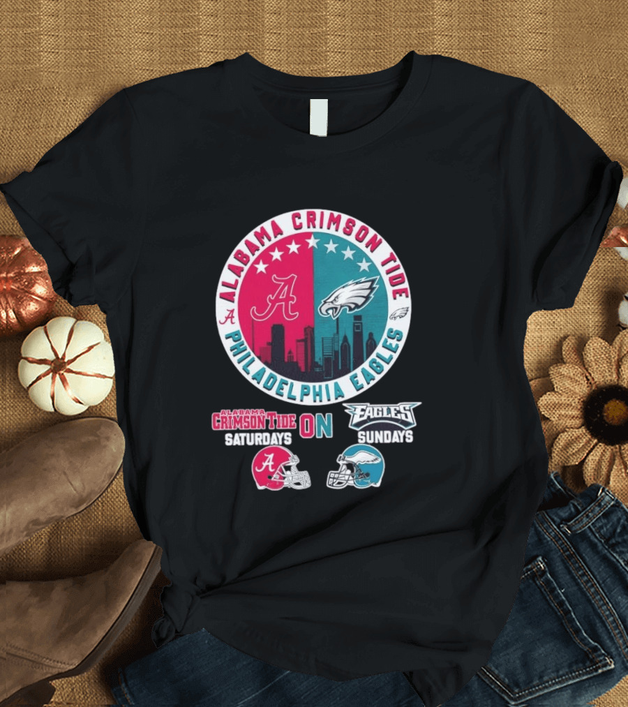 Alabama Crimson Tide Saturdays Philadelphia Eagles Sundays T-Shirt