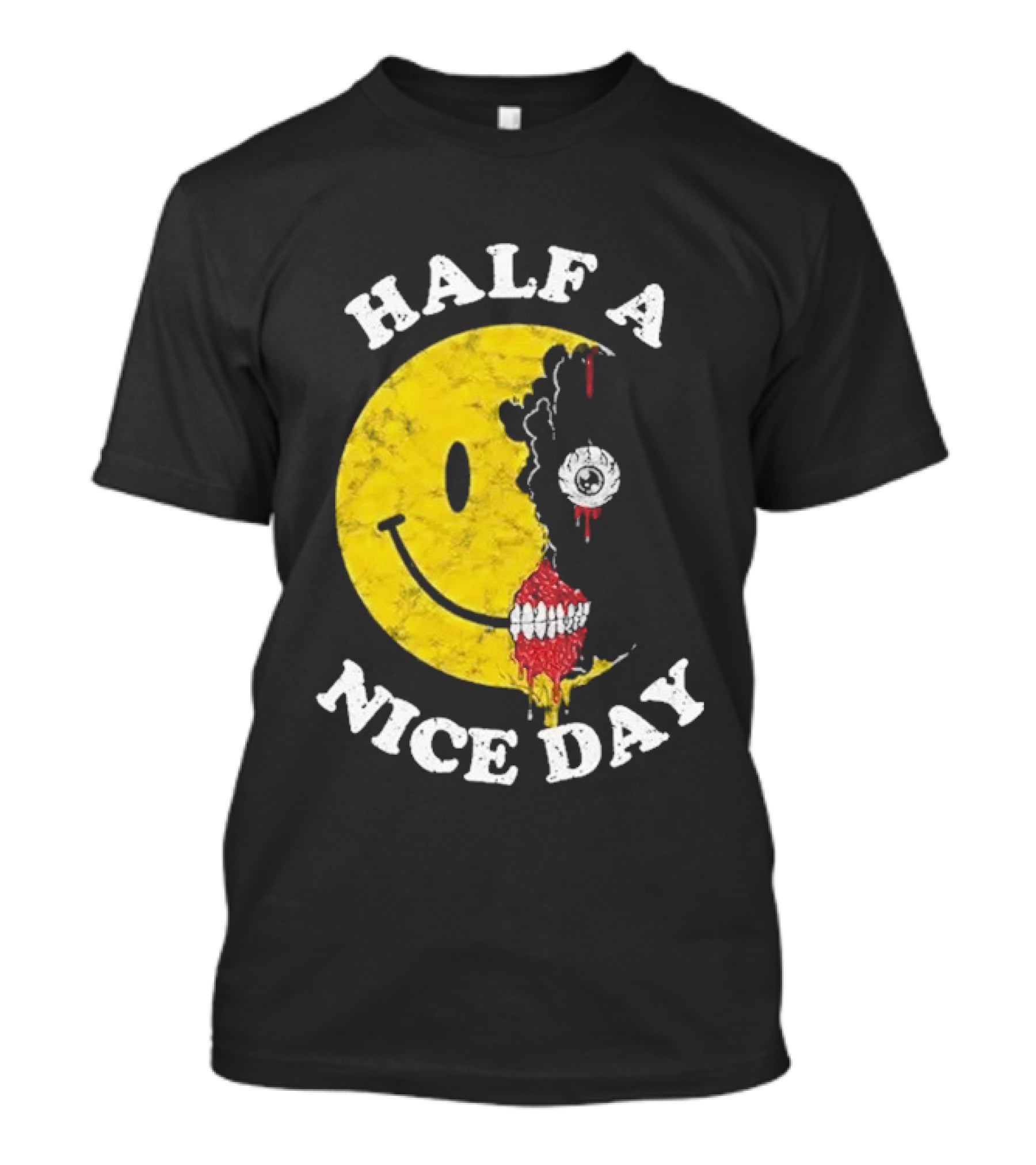 Beware Boiuna Lena Half A Nice Day Smiley Face Decay T-Shirt