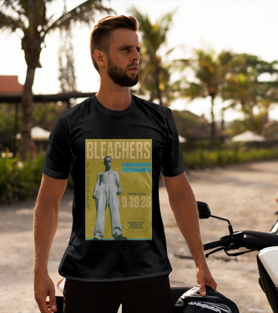 Bleachers Forever Sterling Heights Michigan Lottery Amphitheatre September 29 2026 T-Shirt