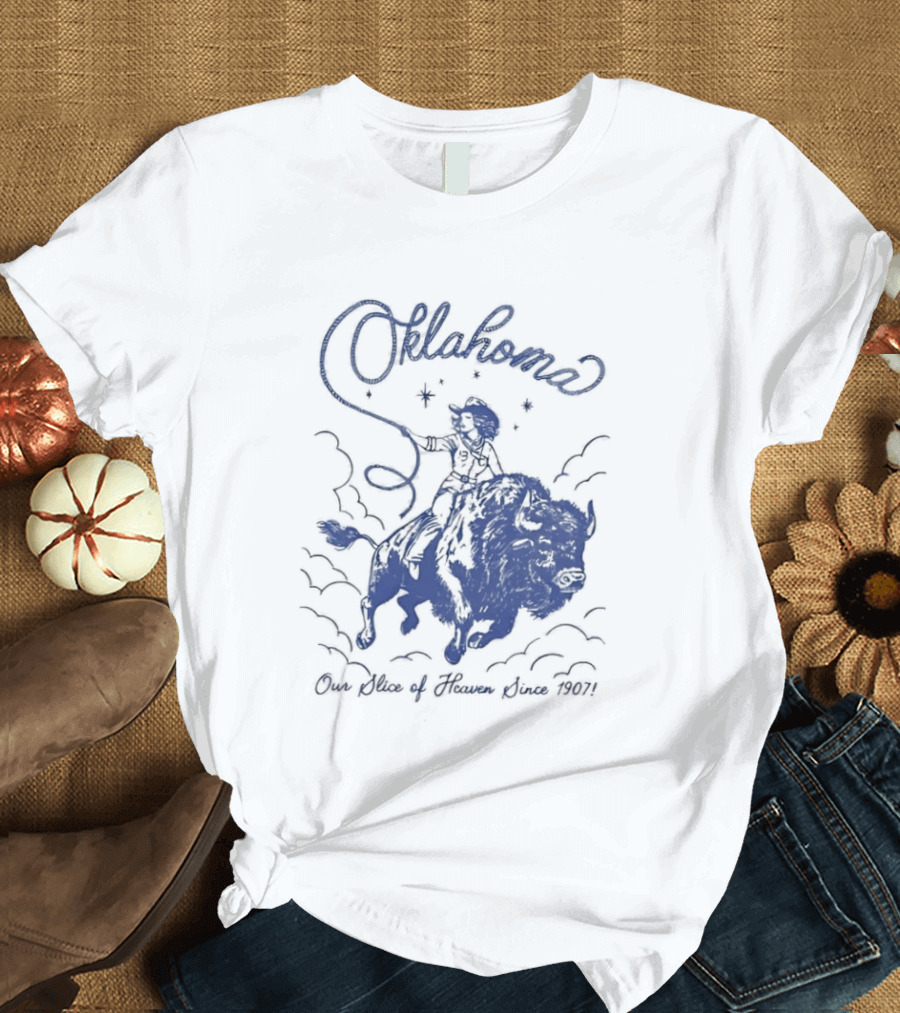 Oklahoma Our Slice Of Heaven Since 1907 Cowgirl Riding Buffalo T-Shirt