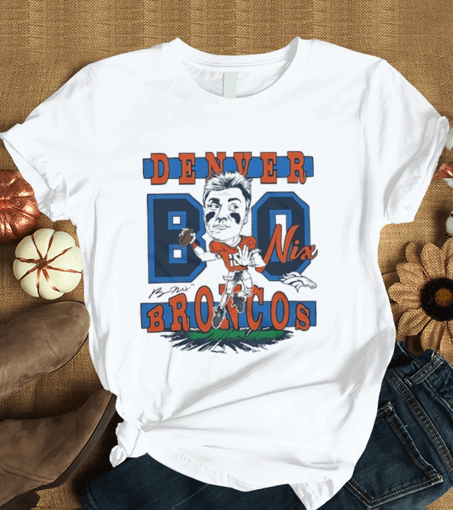Denver Broncos Bo Nix Caricature Player T-Shirt