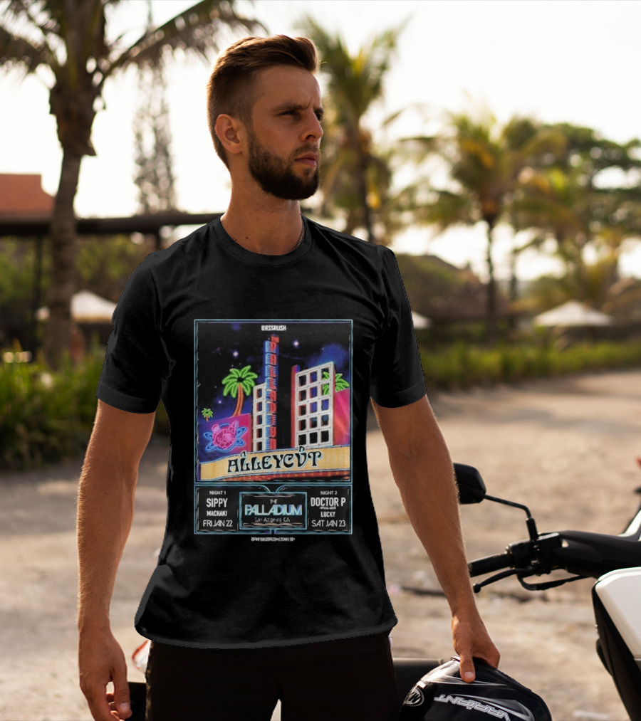 Bassrush Alleycvt The Palladium Los Angeles Night 1 Sippy Machaki Jan 22 Night 2 Doctor P Lucky Jan 23 T-Shirt