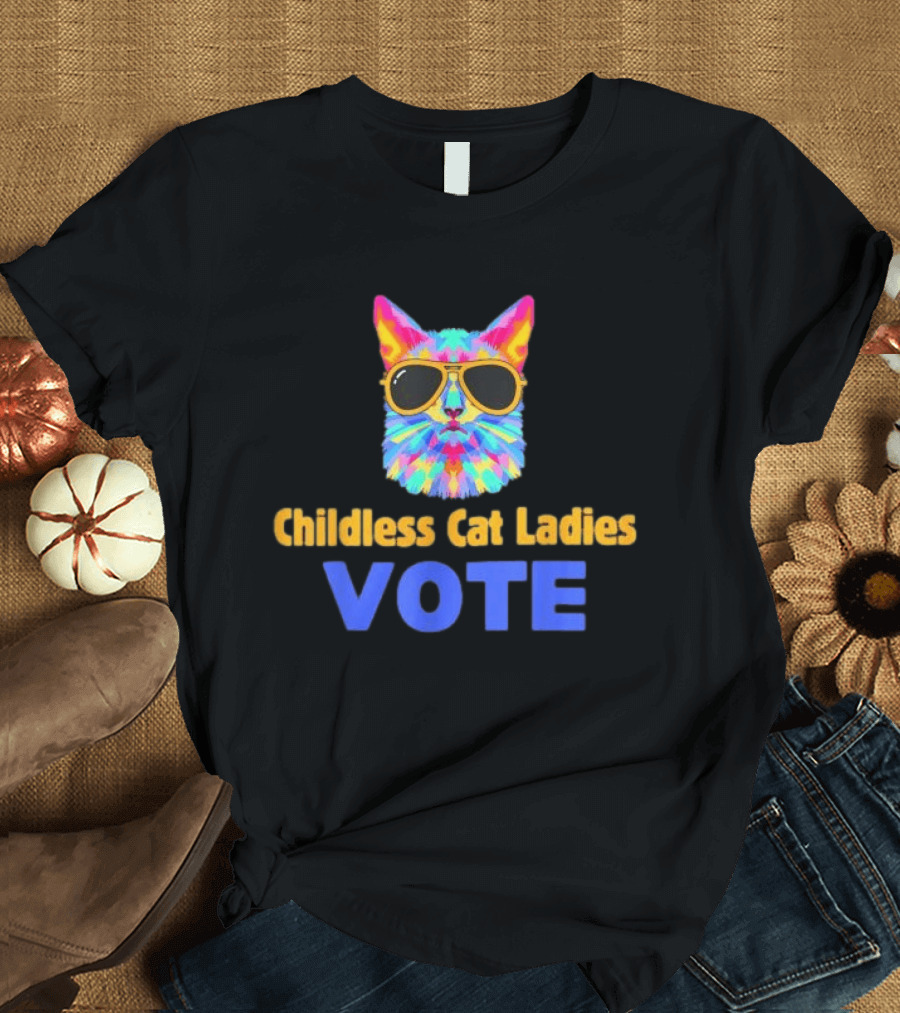 Childless Cat Ladies Vote Colorful Cool Cat Sunglasses T-Shirt