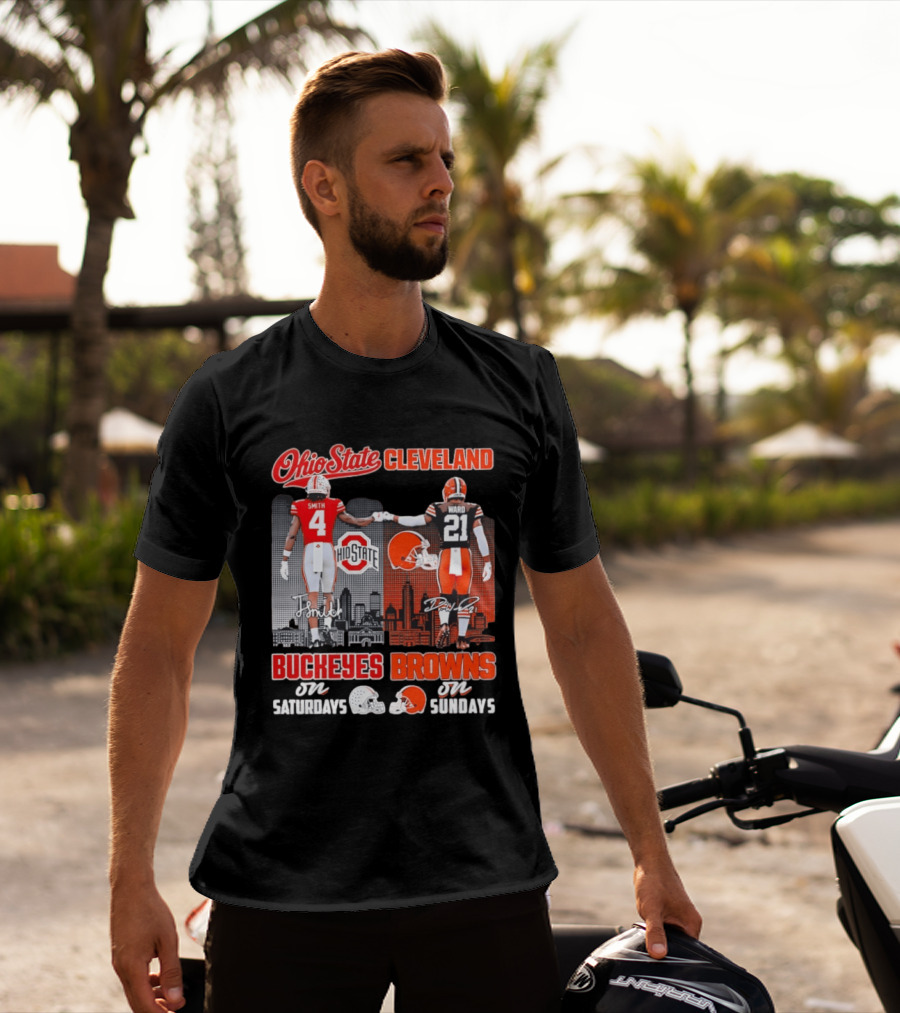 Ohio State Buckeyes Saturdays Cleveland Browns Sundays Ohio State Cleveland Smith Ward T-Shirt